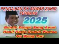 Download Lagu PENGAJIAN KH ANWAR ZAHID TERBARU 2025‼️BONDO DONYO SENG AWET‼️HASIL KERJO DUDUK WARISA NE WONG TUO