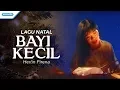 Download Lagu Bayi Kecil - Herlin Pirena (video)