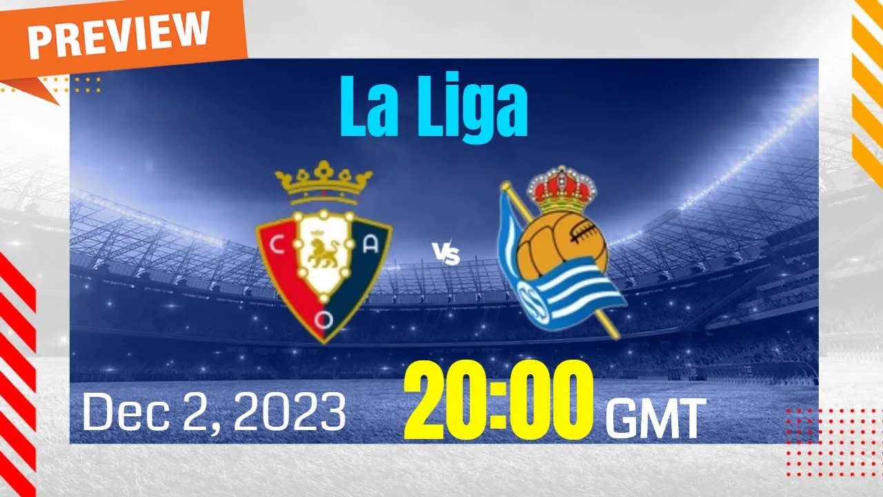 La Liga | Osasuna vs. Real Sociedad - prediction, team news ...