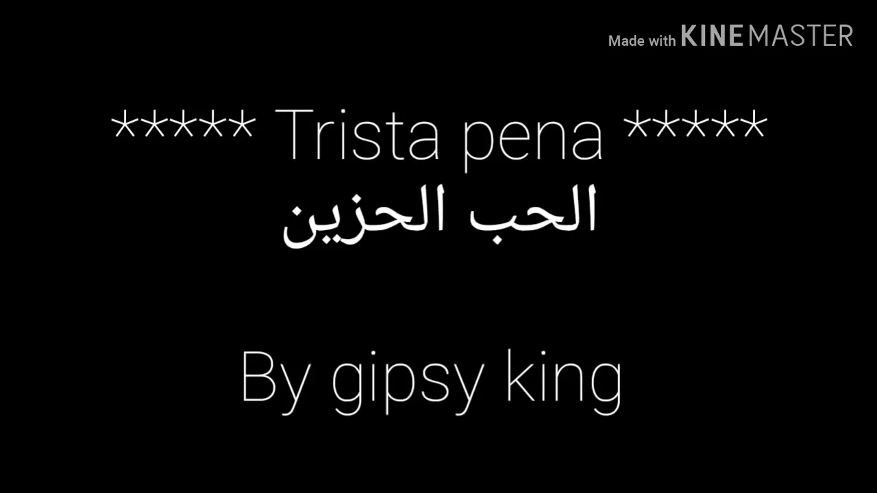 Trista pena - gipsy king مترجمة Trista pena - gipsy king مترجمة