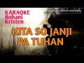 Download Lagu NIMBOLE BA CERE (Karaoke Rohani Kristen) Kita So Janji pa Tuhan