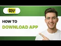 How to Download Best Buy app 2026 Full Guide 2026 Full Guide