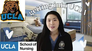 How I got into UCLA School of Nursing my high school stats extracurriculars
