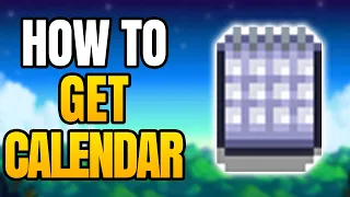 Stardew Valley - How To Get A Calendar How To Place A Calendar In Your House