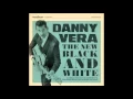Download Lagu Danny Vera - All I Wanna Do (Is Make Love to You)