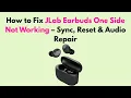 How to Fix JLab Earbuds One Side Not Working - Sync Reset Repair