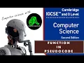 Function Pseudocode Cambridge IGCSE O Level Computer Science