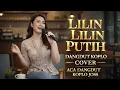 Lagu LILIN LILIN PUTIH – Cover Dangdut Koplo | Lagu Evie Tamala by ACA Dangdut Koplo Joss