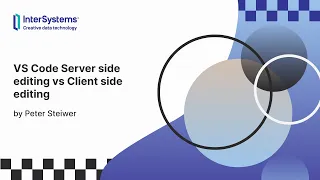 VS Code Server side editing vs Client side editing