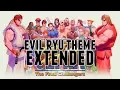 Evil Ryu Theme Extended - Ultra Street Fighter II: The Final Challengers