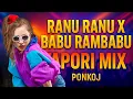 Download Lagu Ponkoj - Ranu Ranu X Babu Rambabu | Tapori Mix | High Bass DJ Remix 2025