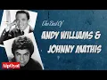 Download Lagu The Best Of Andy Williams And Johnny Mathis