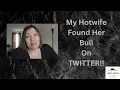 How My Hotwife Found True Love on Twitter You Won t Believe What Happened Next
