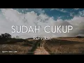 Download Lagu Repvblik - Sudah Cukup (Lirik)