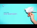 加藤ミリヤ Miliyah - Baby!Baby!Baby!