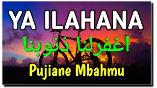 Download Ya Ilahana Ighfirlana Dzunubana Pujian Sebelum Sholat - Nangis Kalau Di Dengar 😔 MP3