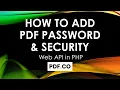 How to Add PDF Password and Security in PHP using PDF co Web API