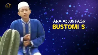 Download Bustomi S - Ana 'Abdun Faqir (Official Video Lyrcs) MP3
