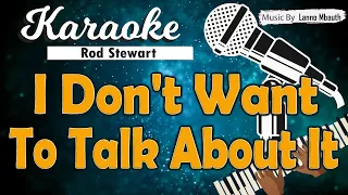Download Karaoke I DON'T WANT TO TALK ABOUT IT - Rod Stewart //  Music By Lanno Mbauth MP3