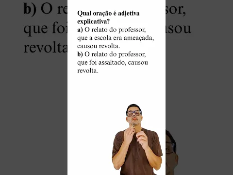 173. Adjetiva explicativa ou oração apositiva #concursospublicos #portuguêsdozero