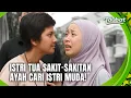 Ayahku Gena Rayuan Maut Istri Muda! | TAUBAT Eps 109 FULL