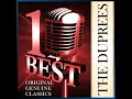Have You Heard - The Duprees