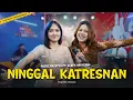 Download Lagu Putri Kristya ft. Sasya Arkhisna - NINGGAL KATRESNAN (Official Live Music)