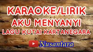 karaoke lirik pop kutai aku menyanyi