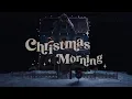 Christmas Morning - Megan Nicole