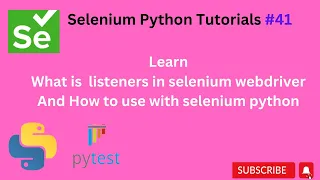 41 What is event listener and how to use Selenium Python