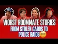 The crew shares their worst roommate horror stories