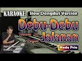 Download Lagu Debu Debu Jalanan | Karaoke Imam S Arifin | Nada Pria | Slow Dangdut Version | SiKeCe | Lirik