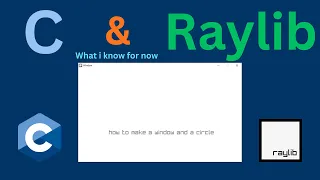 My experience learning Raylib with C