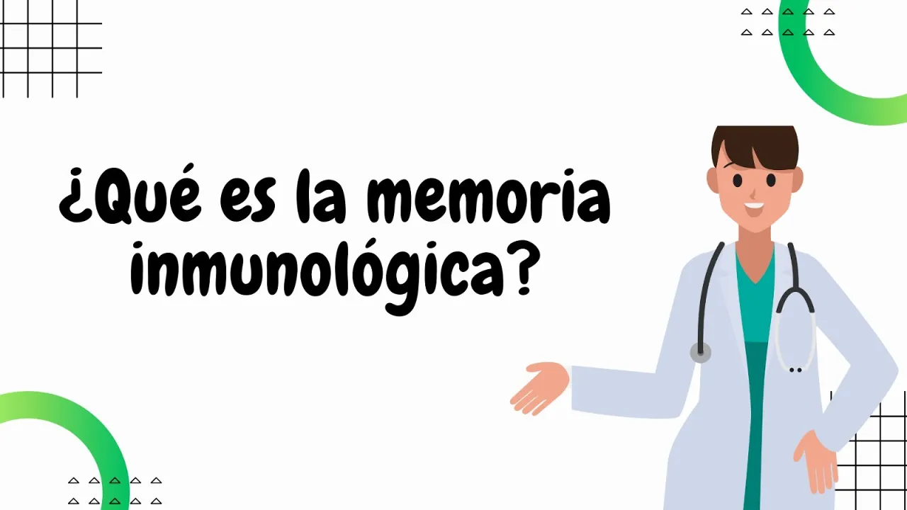 Memoria Inmunológica
