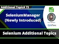 SeleniumManager introduced in 4 6 0 Replacing WebDriverManager