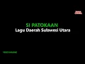 Lagu Si Patokaan | Lagu Daerah Sulawesi Utara Populer |(Versi Karaoke) by Zaman Channel