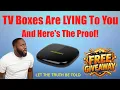 Android TV Boxes Are LYING To You - And Here s The Proof