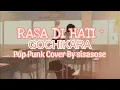 Download Lagu GOCHIKARA - 'Rasa di Hati' (Pop Punk Cover by SISASOSE)