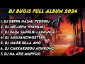 DJ BUGIS DEPPA NASAU PEDDIKU - DJ BUGIS FULL ALBUM 2024