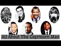 Everything You Should Know About The Capricorn Man Please Read Description