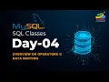 SQL Day-04 Overview on Operators Data Sorting