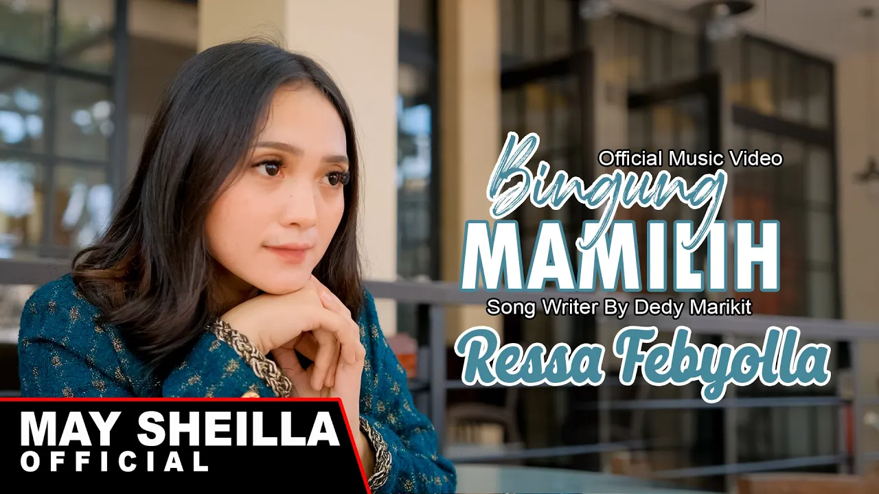 Ressa Febyolla - Bingung Mamilih
