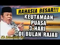 Lagu SUBHANALLAH! PAHALA \u0026 KEUTAMAAN PUASA 3 HARI DI BULAN RAJAB | CERAMAH KH ZAINUDDIN MZ