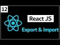 12 - React Js Tutorial export Import export default