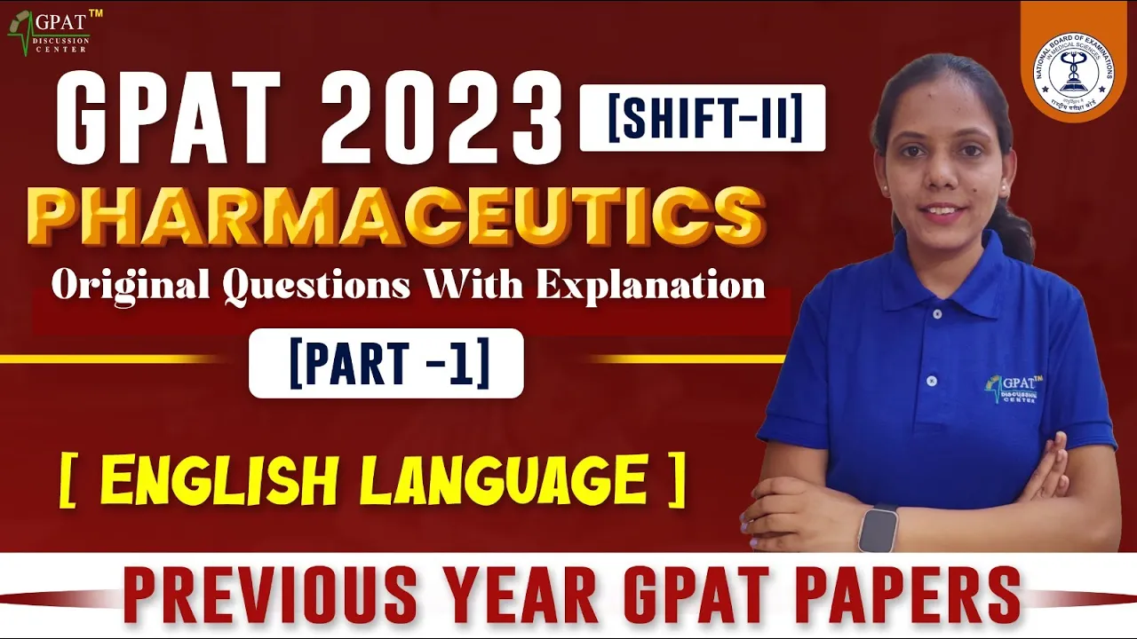 GPAT 2023 (SHIFT-II) (Part-1) PHARMACEUTICS || PYQ PAPER SOLUTION WITH DETAIL EXPLANATION IN ENGLISH