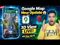 google map new update 2026 google map 3d new update google map 3d view in android google map