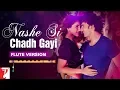 Download Lagu Flute Version | Nashe Si Chadh Gayi | Befikre | Vishal and Shekhar | Jaideep Sahni | Vijay Tambe