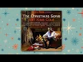 Lagu Nat King Cole: The Christmas Song  [1961 Holiday Album]