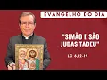 Lagu EVANGELHO DO DIA 28/10 (3ª feira): SIMÃO E SÃO JUDAS TADEU Lc 6,12-19