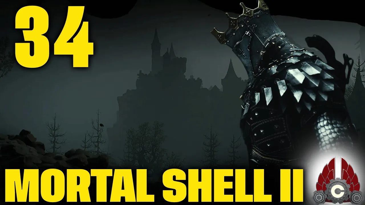 Mortal Shell II | Part 34 Mortal Shell II | Part 34